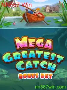 Descubra MegaGreatestCatchBonusBuy: O Empolgante NN567 Win